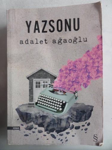 Yazsonu Adalet Ağaoğlu