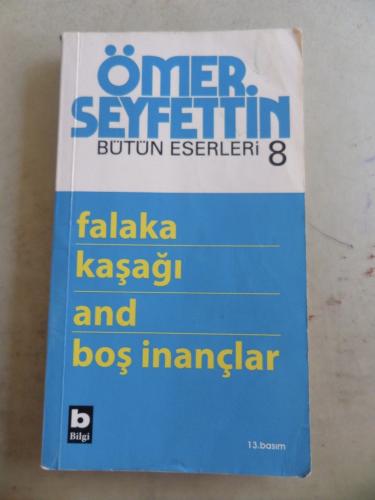 Bütün Eserleri 8 Falaka Kaşağı And Boş İnançlar