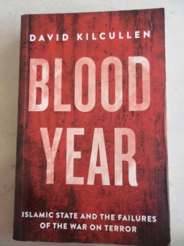 Blood Year David Kılcullen