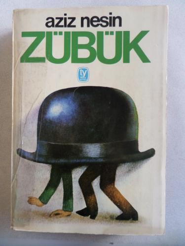 Zübük Kağnı Gölgesindeki İt Aziz Nesin