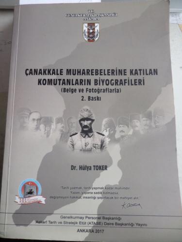 Çanakkale Muharebelerine Katılan Komutanların Biyografileri Hülya Toke