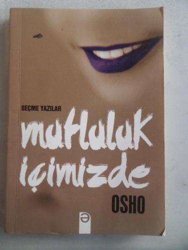 Mutluluk İçimizde Osho