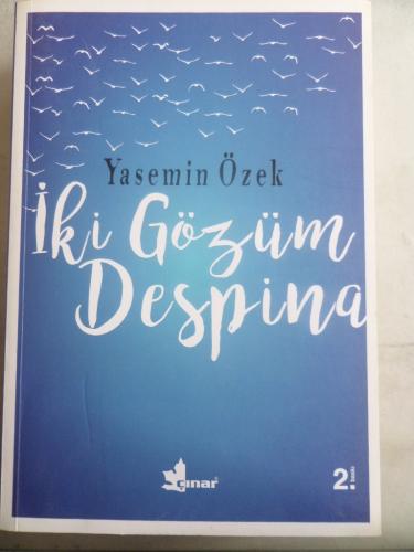 İki Gözüm Despina Yasemin Özek