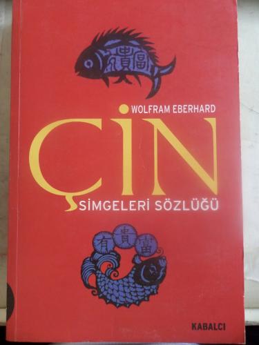 Çin Simgeleri Sözlüğü Wolfram Eberhard