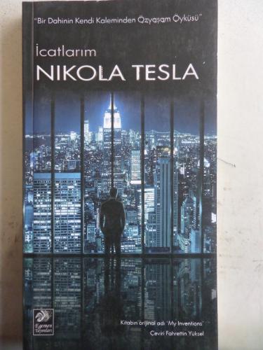 İcatlarım Nikola Tesla Nikola Tesla
