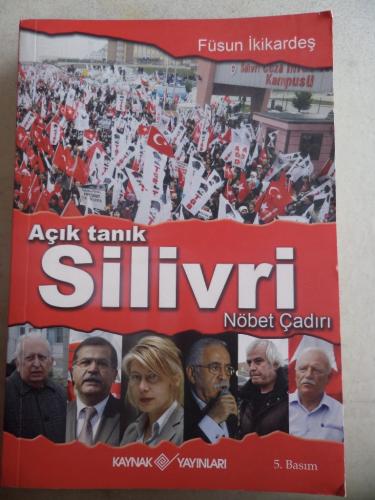 Açık Tanık Silivri Nöbet Çadırı