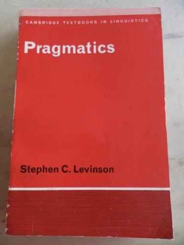 Pragmatics Stephen C. Levinson