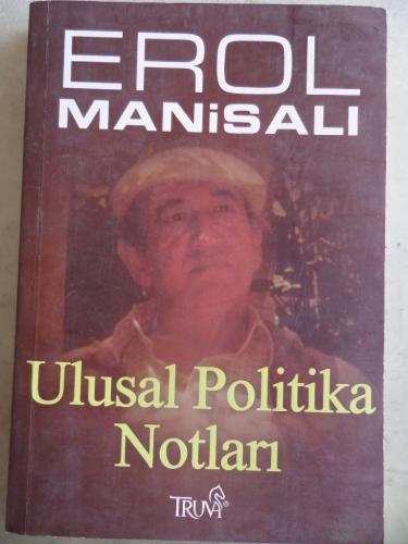 Ulusal Politika Notları Erol Manisalı