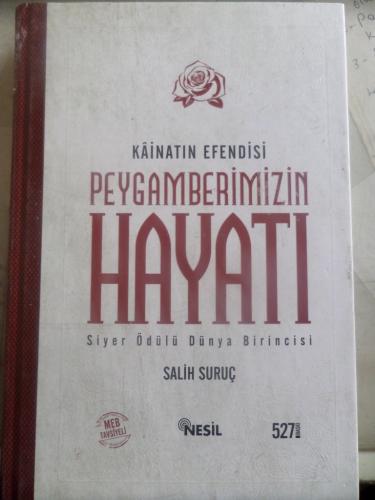 Kainatın Efendisi Peygamberimizin Hayatı Salih Suruç