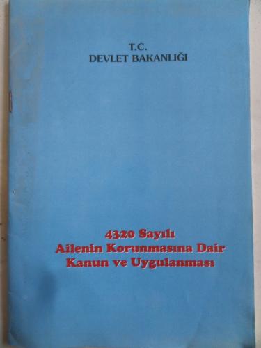 4320 Sayılı Ailenin Korunmasına Dair Kanun ve Uygulaması