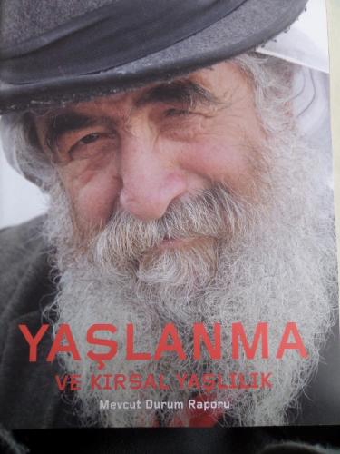 Yaşlanma ve Kırsal Yaşlılık