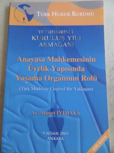Anayasa Mahkemesinin Üyelik Yapısında Yasama Organının Rolü