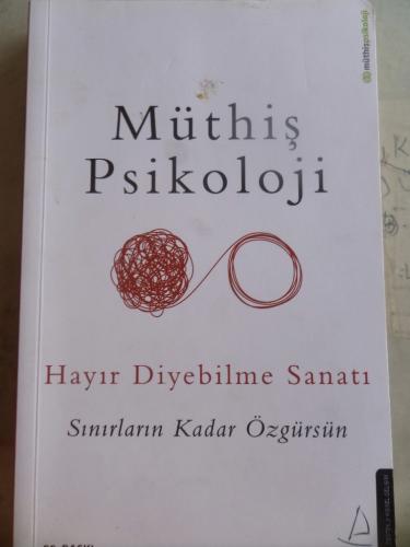 Müthiş Psikoloji Hayır Diyebilme Sanatı