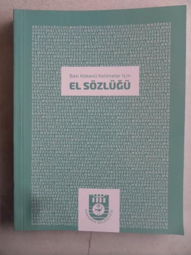 Batı Kökenli Kelimeler İçin El Sözlüğü