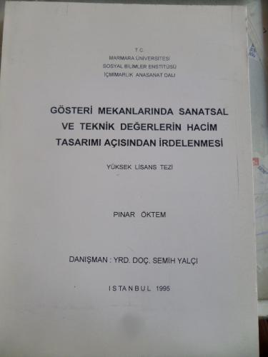 Gösteri Mekanlarında Sanatsal ve Teknik Değerlerin Hacim Tasarımı Açıs