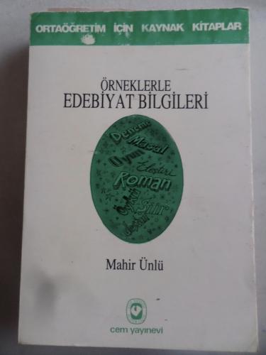 Örneklerle Edebiyat Bilgileri Mahir Ünlü