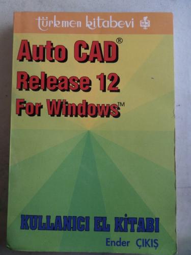 Auto Cad Release 12 For Windows Kullanıcı El Kitabı Ender Çıkış