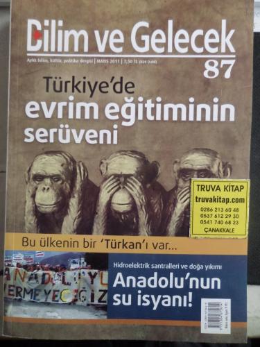 Bilim ve Gelecek 2011 / 87 - Türkiye'de Evrim Eğitiminin Serüveni
