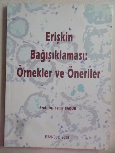 Erişkin Bağışıklaması Örnekler ve Öneriler