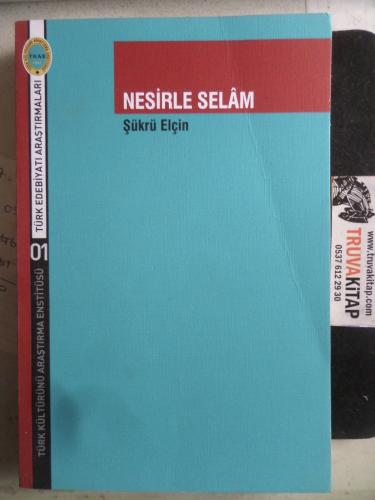 Nesirle Selam Şükrü Elçin