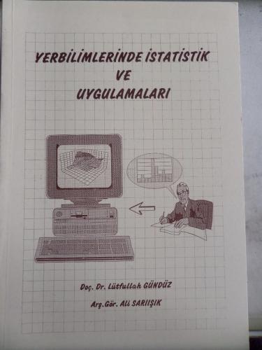 Yerbilimlerinde İstatistik ve Uygulamaları Lütfullah Gündüz