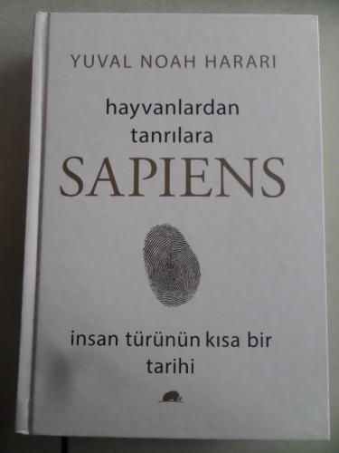 Hayvanlardan Tanrılara Sapiens İnsan Türünün Kısa Bir Tarihi ( Ciltli 