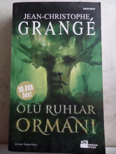 Ölü Ruhlar Ormanı Jean Christophe Grange