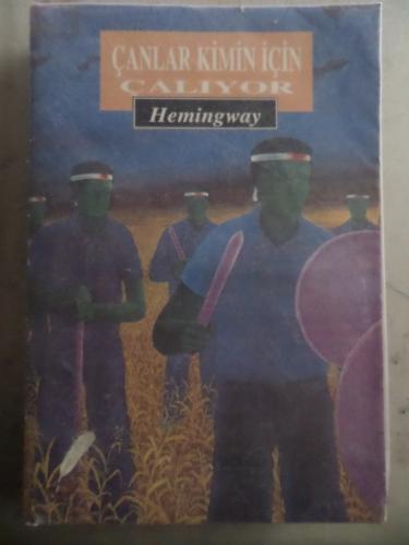 Çanlar Kimin İçin Çalışıyor Ernest Hemingway