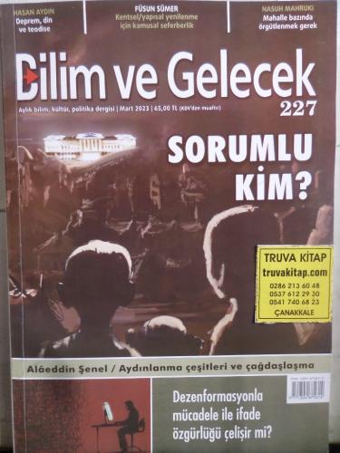 Bilim ve Gelecek 2023 / 227 - Sorumlu Kim ?