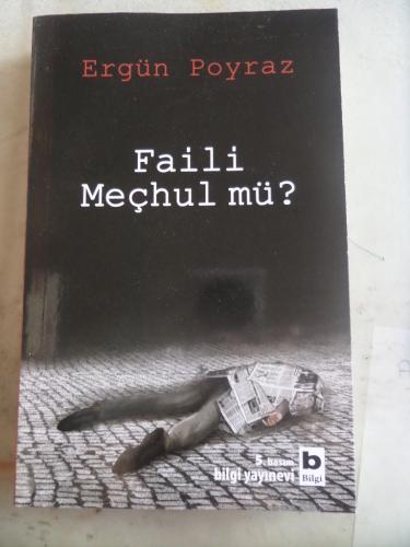 Faili Meçhul Mü ? Ergün Poyraz