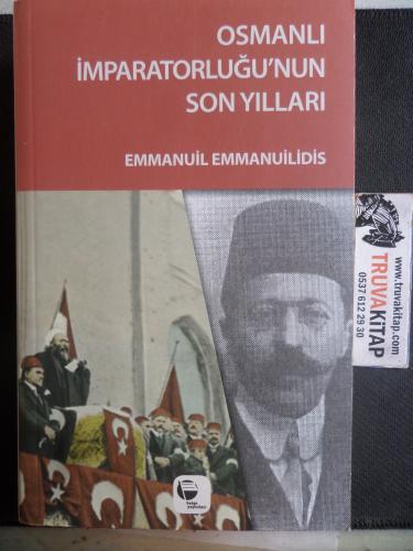 Osmanlı İmparatorluğu'nun Son Yılları