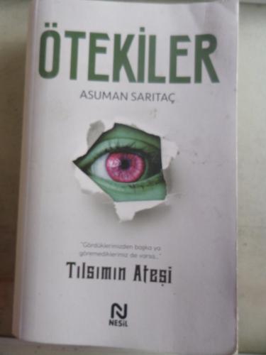 Ötekiler Tılsımın Ateşi