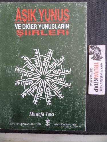 Aşık Yunus ve Diğer Yunusların Şiirleri Mustafa Tatçı