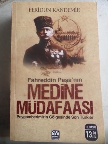Fahreddin Paşa'nın Medine Müdafaası Feridun Kandemir