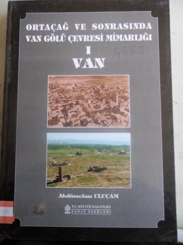 Ortaçağ ve Sonrasında Van Gölü Çevresi Mimarlığı I Van