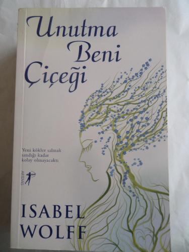 Unutma Beni Çiçeği