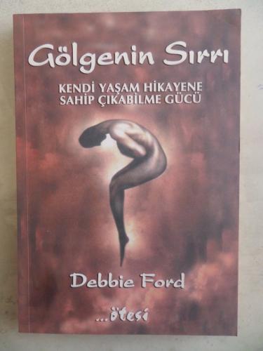 Gölgenin Sırrı Debbie Ford