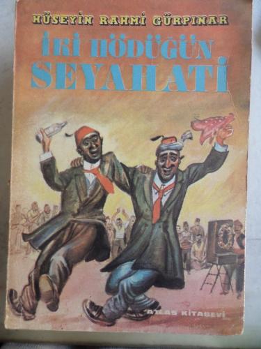 İki Hödüğün Seyahati Hüseyin Rahmi Gürpınar