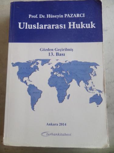 Uluslararası Hukuk Hüseyin Pazarcı
