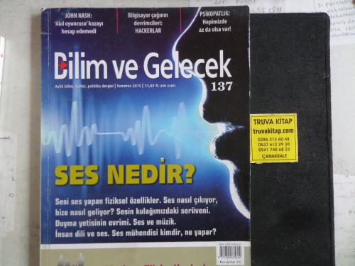 Bilim ve Gelecek 2015 / 137 - Ses Nedir ?