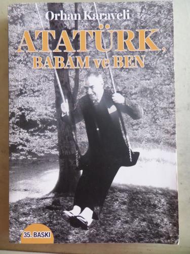 Atatürk Babam ve Ben