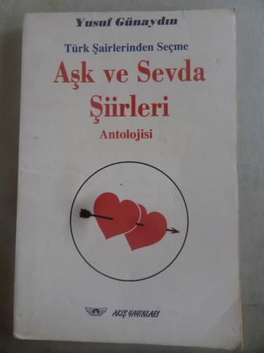 Türk Şairlerinden Seçme Aşk ve Sevda Şiirleri Antolojisi