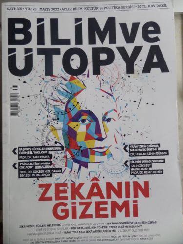Bilim ve Ütopya 2022 / 335 - Zekanın Gizemi