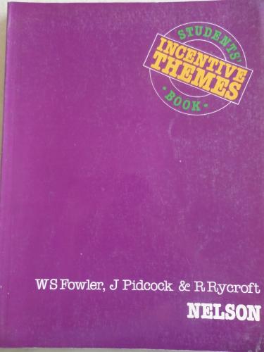 Incentive Themes Students' Book W. S. Fowler