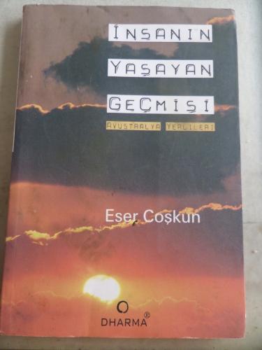 İnsanın Yaşayan Geçmişi Avustralya Yerlileri