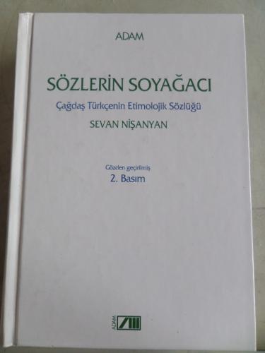Sözlerin Soyağacı Çağdaş Türkçenin Etimolojik Sözlüğü Sevan Nişanyan