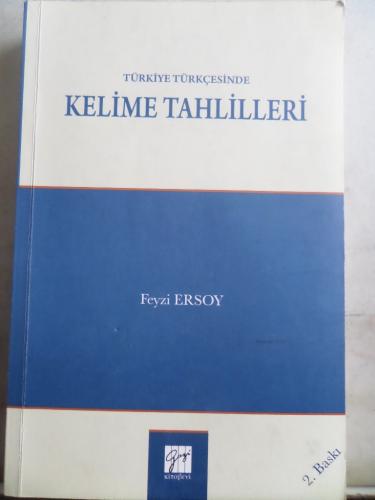 Türkiye Türkçesinde Kelime Tahlilleri Feyzi Ersoy