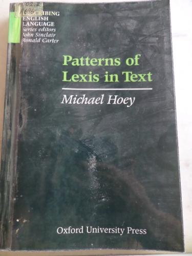 Patterns of Lexis in Text Michael Hoey
