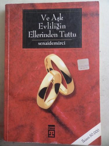 Ve Aşk Evliliğin Ellerinden Tuttu