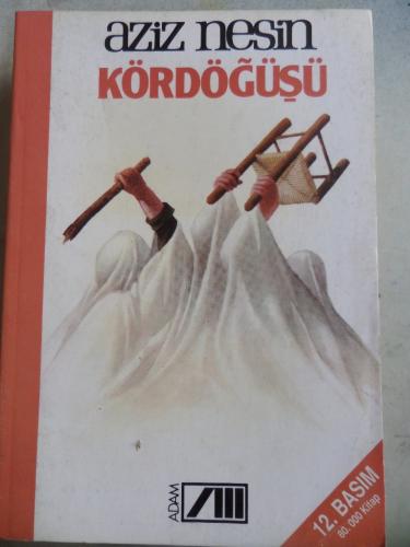 Kördöğüşü Aziz Nesin